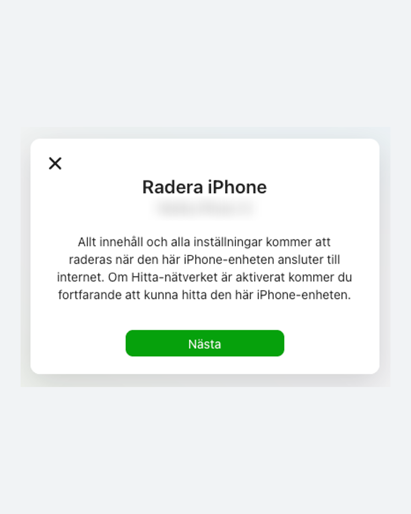 Dialogrutan Radera iPhone med knappen Nästa markerad.